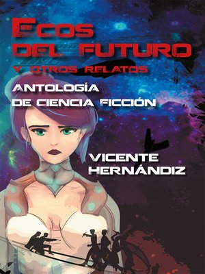 cover image of Ecos del futuro y otros relatos